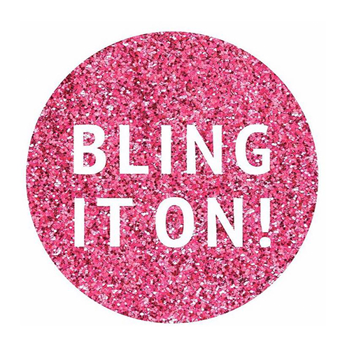 Bling it on